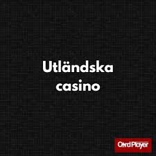 Bästa utländska casino En guide till de bästa online casinona Bästa utländska casino En guide till de bästa online casinona